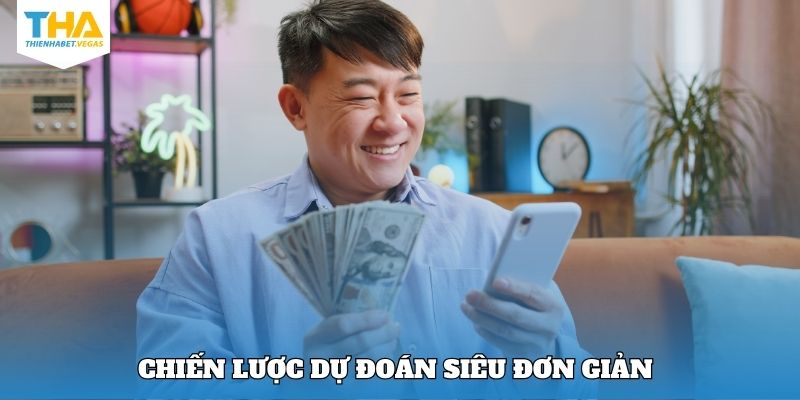 Chiến lược dự đoán siêu đơn giản