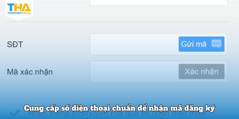 Cung cấp số điện thoại chuẩn để nhận mã đăng ký