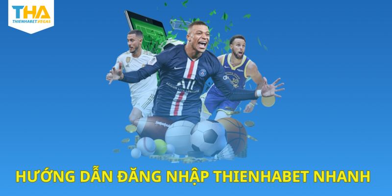 dang-nhap-thienhabet-huong-dan
