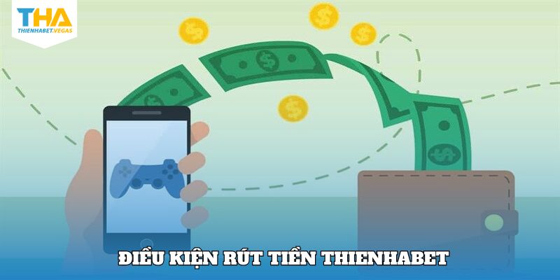 Quy tắc cần tuân thủ tại Thienhabet khi rút tiền 