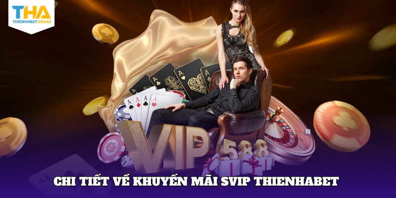 Quà tặng độc quyền cho hội viên SVIP