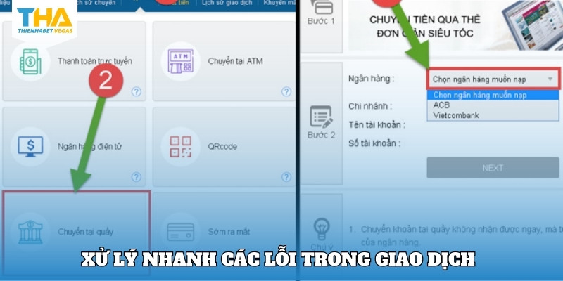 Xử lý nhanh các lỗi trong giao dịch